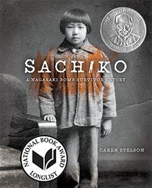 Sachiko: a Nagasaki Bomb Survivor's Story - Caren Stelson - 08/10/2017 - 10:00am