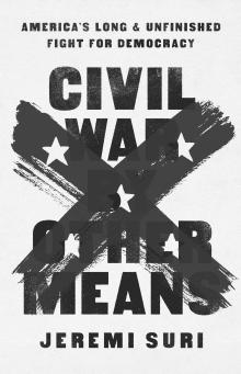 Hardcover copy of Civil War by Other Means