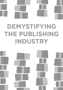 Demystifying the Publishing Industry
