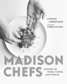 Madison Chefs - Lindsay Christians, Kyle Nabilcy - 03/10/2022 - 7:00pm
