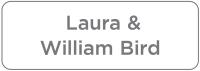 Laura & William Bird
